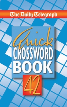 Daily Telegraph Quick Crossword Book 42, Paperback Daily Telegraph Quick Crossword Book 42, Paperback