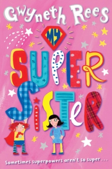 My Super Sister, Paperback Book My Super Sister, Paperback Book