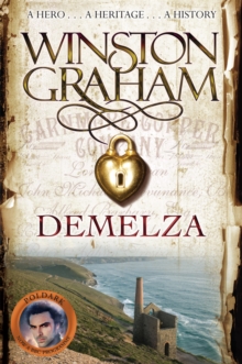 Demelza : A Novel of Cornwall 1788-1790, Paperback Demelza : A Novel of Cornwall 1788-1790, Paperback