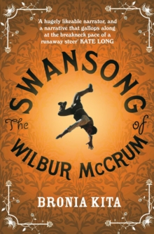 The Swansong of Wilbur McCrum, Paperback Book The Swansong of Wilbur McCrum, Paperback Book