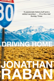 Driving Home : An American Scrapbook, Paperback Driving Home : An American Scrapbook, Paperback