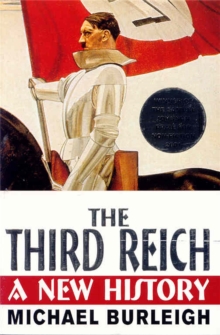 The Third Reich : A New History, Paperback The Third Reich : A New History, Paperback