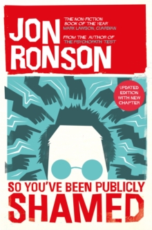 So You've Been Publicly Shamed, Paperback So You've Been Publicly Shamed, Paperback