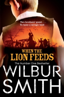 When the Lion Feeds, Paperback Book When the Lion Feeds, Paperback Book