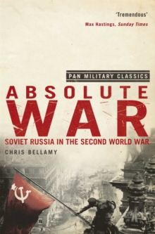 Absolute War : Soviet Russia in the Second World War, Paperback Book Absolute War : Soviet Russia in the Second World War, Paperback Book
