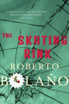 The Skating Rink, Paperback The Skating Rink, Paperback