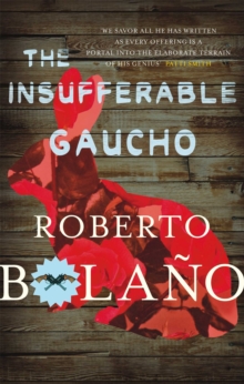 The Insufferable Gaucho, Paperback Book The Insufferable Gaucho, Paperback Book