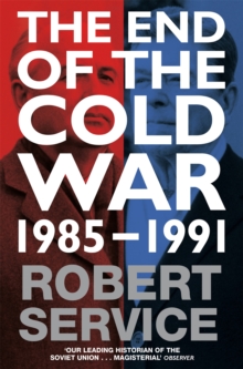 The End of the Cold War : 1985 - 1991, Paperback Book The End of the Cold War : 1985 - 1991, Paperback Book