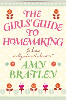 The Girls' Guide to Homemaking, Paperback The Girls' Guide to Homemaking, Paperback