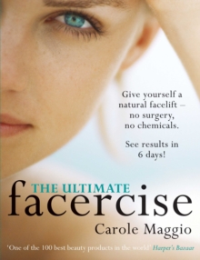 The Ultimate Facercise, Paperback Book The Ultimate Facercise, Paperback Book