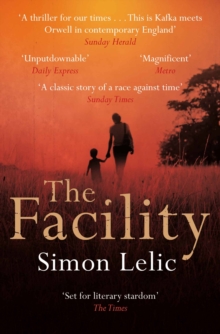 The Facility, Paperback Book The Facility, Paperback Book