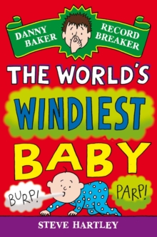 Danny Baker Record Breaker 6: The World's Windiest Baby, Paperback Book Danny Baker Record Breaker 6: The World's Windiest Baby, Paperback Book