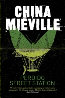 Perdido Street Station, Paperback Perdido Street Station, Paperback