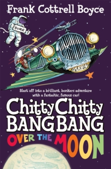 Chitty Chitty Bang Bang Over the Moon, Paperback Book Chitty Chitty Bang Bang Over the Moon, Paperback Book