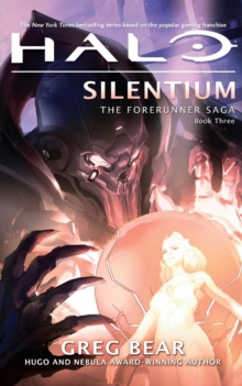 Halo: Silentium : Book Three of the Forerunner Trilogy, Paperback Book Halo: Silentium : Book Three of the Forerunner Trilogy, Paperback Book