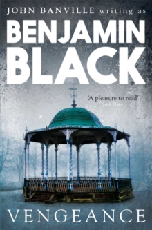 Vengeance : Quirke Mysteries Book 5, Paperback Book Vengeance : Quirke Mysteries Book 5, Paperback Book