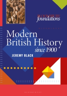 Modern British History : Since 1900, Paperback Book Modern British History : Since 1900, Paperback Book