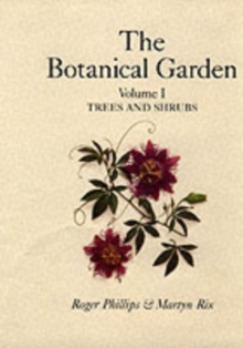 Botanical Garden : Trees and Shrubs v. 1, Hardback Botanical Garden : Trees and Shrubs v. 1, Hardback
