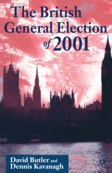 The British General Election of 2001, Paperback Book The British General Election of 2001, Paperback Book