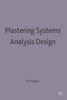 Mastering Systems Analysis Design, Paperback Book Mastering Systems Analysis Design, Paperback Book