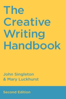 The Creative Writing Handbook : Techniques for New Writers, Paperback Book The Creative Writing Handbook : Techniques for New Writers, Paperback Book