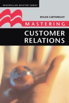 Mastering Customer Relations, Paperback Book Mastering Customer Relations, Paperback Book