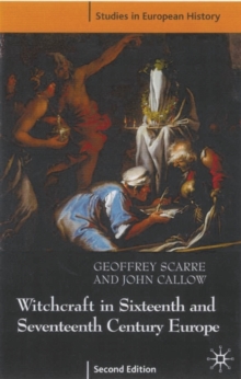 Witchcraft and Magic in Sixteenth- and Seventeenth-Century Europe, Paperback Book Witchcraft and Magic in Sixteenth- and Seventeenth-Century Europe, Paperback Book