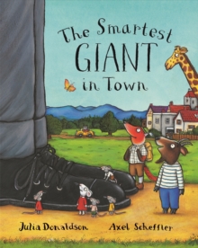 The Smartest Giant in Town, Hardback Book The Smartest Giant in Town, Hardback Book