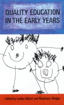 Quality Education in the Early Years, Paperback Book Quality Education in the Early Years, Paperback Book