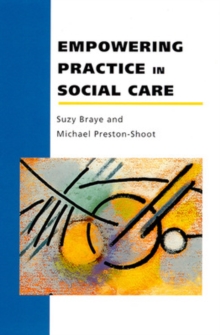Empowering Practice in Social Care, Paperback Book Empowering Practice in Social Care, Paperback Book