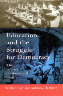 Education and the Struggle for Democracy, Paperback Book Education and the Struggle for Democracy, Paperback Book