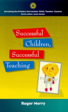 Successful Children, Successful Teaching, Paperback Successful Children, Successful Teaching, Paperback
