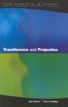 Transference and Projection : Mirrors to the Self, Paperback Book Transference and Projection : Mirrors to the Self, Paperback Book