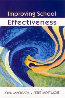 Improving School Effectiveness, Paperback Book Improving School Effectiveness, Paperback Book