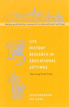 Life History Research in Educational Settings, Paperback Book Life History Research in Educational Settings, Paperback Book