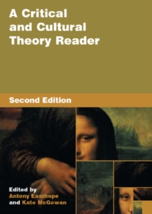 A Critical and Cultural Theory Reader, Paperback Book A Critical and Cultural Theory Reader, Paperback Book
