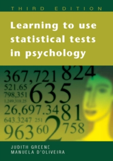 Learning to Use Statistical Tests in Psychology, Paperback Book Learning to Use Statistical Tests in Psychology, Paperback Book