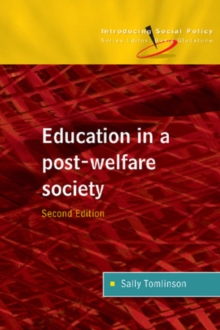 Education in a Post-Welfare Society, Paperback Education in a Post-Welfare Society, Paperback
