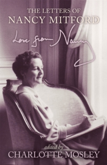 Love from Nancy : The Letters of Nancy Mitford, Paperback Book Love from Nancy : The Letters of Nancy Mitford, Paperback Book