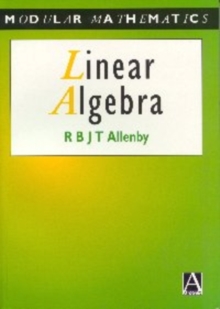 Linear Algebra, Paperback Linear Algebra, Paperback