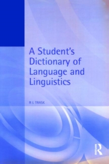 A Student's Dictionary of Language and Linguistics, Paperback Book A Student's Dictionary of Language and Linguistics, Paperback Book