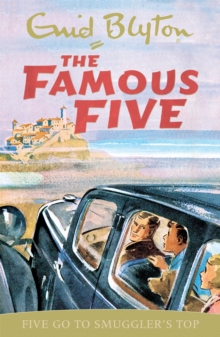 Five go to Smuggler's Top : Book 4, Paperback Five go to Smuggler's Top : Book 4, Paperback