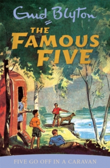 Five go Off in a Caravan : Book 5, Paperback Book Five go Off in a Caravan : Book 5, Paperback Book