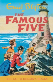 Five Go to Demon's Rocks : Book 19, Paperback Five Go to Demon's Rocks : Book 19, Paperback