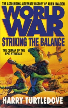 Worldwar : Striking the Balance, Paperback Book Worldwar : Striking the Balance, Paperback Book