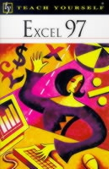 Teach Yourself Excel 97, Paperback Teach Yourself Excel 97, Paperback