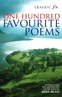 Classic FM 100 Favourite Poems, Paperback Book Classic FM 100 Favourite Poems, Paperback Book