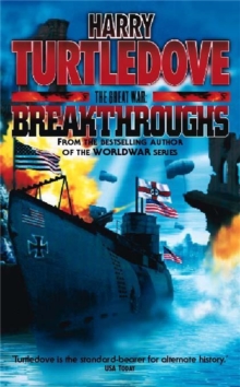 The Great War: Breakthroughs : Breakthroughs, Paperback Book The Great War: Breakthroughs : Breakthroughs, Paperback Book