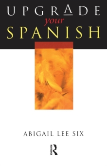 Upgrade Your Spanish, Paperback Upgrade Your Spanish, Paperback