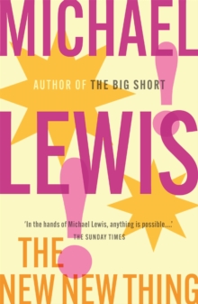 The New New Thing : A Silicon Valley Story, Paperback Book The New New Thing : A Silicon Valley Story, Paperback Book